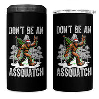 Funny Bigfoot Christmas 4 in 1 Can Cooler Tumbler Do Not Be An Assquatch - Wonder Print Shop