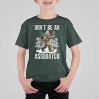 Funny Bigfoot Christmas T Shirt For Kid Do Not Be An Assquatch - Wonder Print Shop