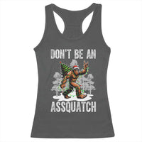 Funny Bigfoot Christmas Racerback Tank Top Do Not Be An Assquatch - Wonder Print Shop