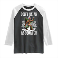 Funny Bigfoot Christmas Raglan Shirt Do Not Be An Assquatch - Wonder Print Shop