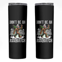 Funny Bigfoot Christmas Skinny Tumbler Do Not Be An Assquatch - Wonder Print Shop
