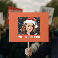 No Kings Protest Sign Funny Doll Face Meme Christmas - Wonder Print Shop
