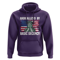 Statue of Liberty Patriotic Hoodie Radicalized By Basic Decency - Wonder Print Shop