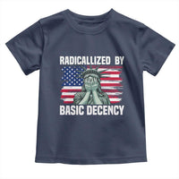 Statue of Liberty Patriotic Toddler T Shirt Radicalized By Basic Decency - Wonder Print Shop