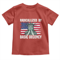 Statue of Liberty Patriotic Toddler T Shirt Radicalized By Basic Decency - Wonder Print Shop