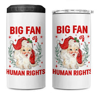 Funny Santa Christmas 4 in 1 Can Cooler Tumbler Big Fan Of Human Rights - Wonder Print Shop