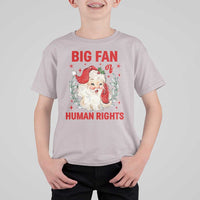 Funny Santa Christmas T Shirt For Kid Big Fan Of Human Rights - Wonder Print Shop