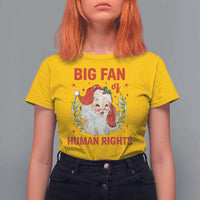 Funny Santa Christmas T Shirt For Women Big Fan Of Human Rights - Wonder Print Shop