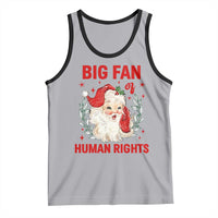 Funny Santa Christmas Tank Top Big Fan Of Human Rights - Wonder Print Shop