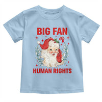 Funny Santa Christmas Toddler T Shirt Big Fan Of Human Rights - Wonder Print Shop