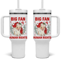 Funny Santa Christmas Tumbler With Handle Big Fan Of Human Rights - Wonder Print Shop
