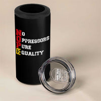No Kings 4 in 1 Can Cooler Tumbler No Oppressors Pure Equality - Wonder Print Shop