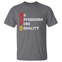 No Kings T Shirt No Oppressors Pure Equality - Wonder Print Shop