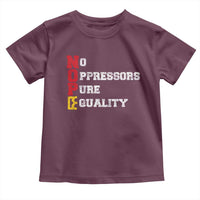 No Kings Toddler T Shirt No Oppressors Pure Equality - Wonder Print Shop