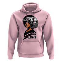 Angela Davis Inspirational Quote Hoodie I Am No Longer Accepting The Things I Cannot Change - Wonder Print Shop