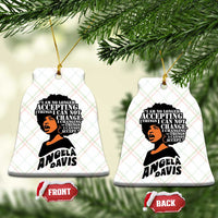Angela Davis Inspirational Quote Ceramic Ornament I Am No Longer Accepting The Things I Cannot Change - Wonder Print Shop