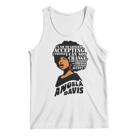 Angela Davis Inspirational Quote Tank Top I Am No Longer Accepting The Things I Cannot Change - Wonder Print Shop