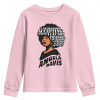 Angela Davis Inspirational Quote Youth Sweatshirt I Am No Longer Accepting The Things I Cannot Change - Wonder Print Shop