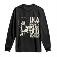 Angela Davis Inspirational Quote Long Sleeve Shirt - Wonder Print Shop