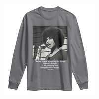 Angela Davis Inspirational Quote Long Sleeve Shirt Black History African Pride Power - Wonder Print Shop