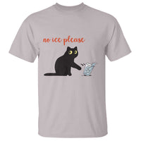 No Ice Please T Shirt Funny Cat Abolish ICE Meme Protest