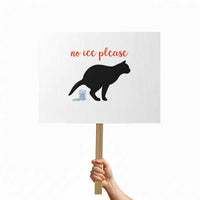 No Ice Please Protest Sign Funny Cat Abolish ICE Meme