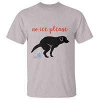 No Ice Please T Shirt Funny Dog Anti ICE Meme