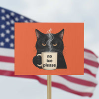 No Ice Please Protest Sign Funny Black Cat Anti ICE Meme