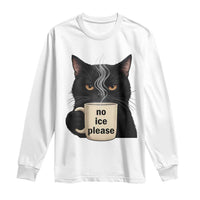 No Ice Please Long Sleeve Shirt Funny Black Cat Anti ICE Meme