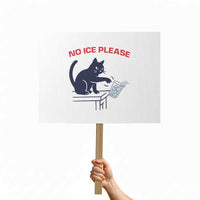 No Ice Please Protest Sign Funny Cat Anti ICE Meme