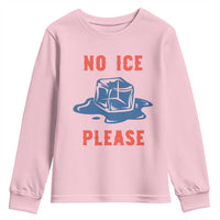 No Ice Please Youth Sweatshirt Funny Ice Cube Anti ICE Deportation Human Rights