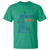 No Ice Please T Shirt Funny Statue of Liberty Anti ICE Deportation Human Rights