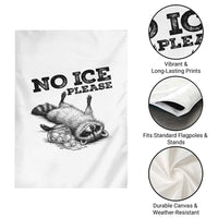 No Ice Please Garden Flag Funny Raccoon Anti ICE Deportation Human Rights