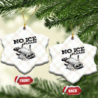 No Ice Please Ceramic Ornament Funny Raccoon Anti ICE Deportation Human Rights