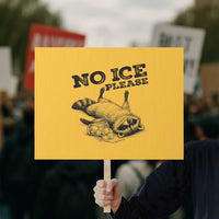 No Ice Please Protest Sign Funny Raccoon Anti ICE Deportation Human Rights