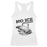 No Ice Please Racerback Tank Top Funny Raccoon Anti ICE Deportation Human Rights