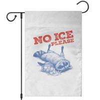 No Ice Please Garden Flag Funny Raccoon Trash Panda Anti ICE Meme