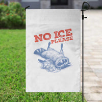 No Ice Please Garden Flag Funny Raccoon Trash Panda Anti ICE Meme