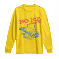 No Ice Please Long Sleeve Shirt Funny Raccoon Trash Panda Anti ICE Meme