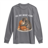 Punch Monkey Long Sleeve Shirt You Are Never Alone Brave