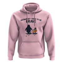 Punch Monkey And Nihilist Penguin Viral Hoodie Ultimately I Have To Be Brave