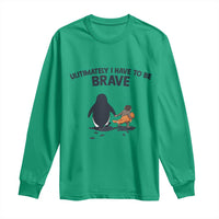 Punch Monkey And Nihilist Penguin Viral Long Sleeve Shirt Ultimately I Have To Be Brave