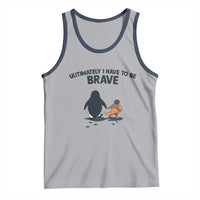 Punch Monkey And Nihilist Penguin Viral Tank Top Ultimately I Have To Be Brave