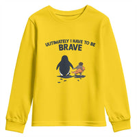 Punch Monkey And Nihilist Penguin Viral Youth Sweatshirt Ultimately I Have To Be Brave