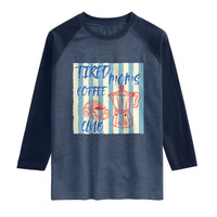 Tired Moms Coffee Club Raglan Shirt Funny Mommy Mama Coffee Lover