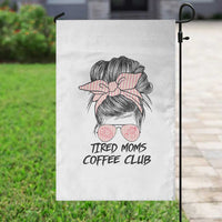 Tired Moms Coffee Club Garden Flag Messy Bun Mom Life Coffee Lover