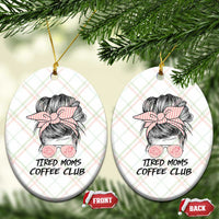 Tired Moms Coffee Club Ceramic Ornament Messy Bun Mom Life Coffee Lover