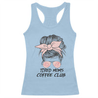 Tired Moms Coffee Club Racerback Tank Top Messy Bun Mom Life Coffee Lover