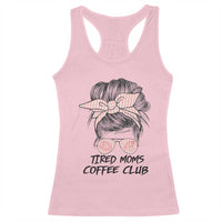 Tired Moms Coffee Club Racerback Tank Top Messy Bun Mom Life Coffee Lover