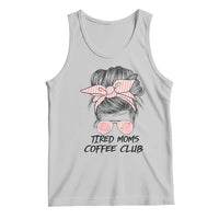 Tired Moms Coffee Club Tank Top Messy Bun Mom Life Coffee Lover